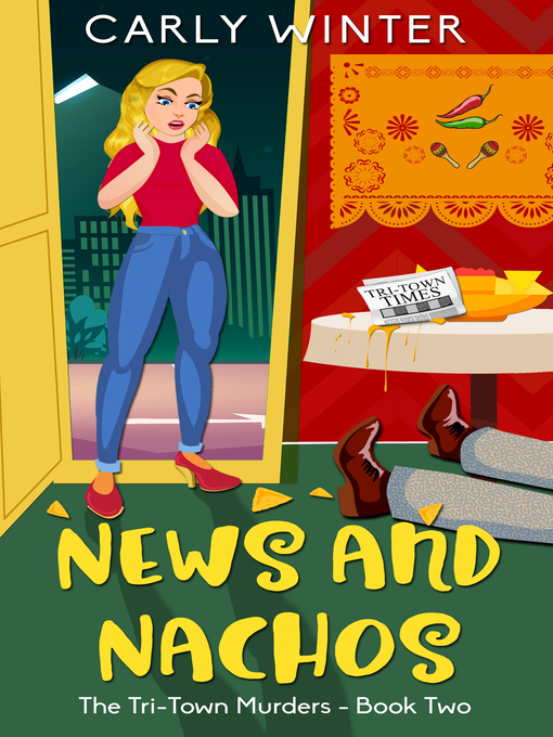 Title details for News and Nachos by Carly Winter - Available